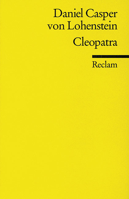 Cleopatra - Daniel C. von Lohenstein