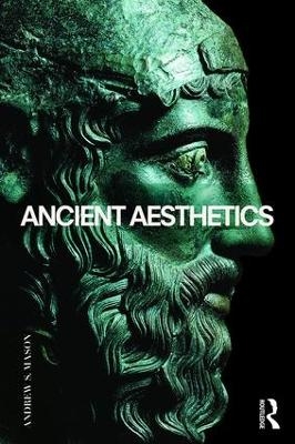 Ancient Aesthetics - Andrew Mason