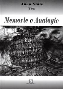 Memorie e Analogie - Salis Tea Anna