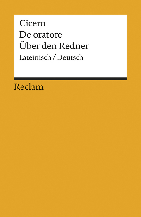 De oratore / Über den Redner. Lateinisch/Deutsch -  Cicero