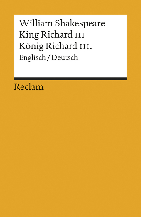 King Richard III / König Richard III.. Englisch/Deutsch - William Shakespeare