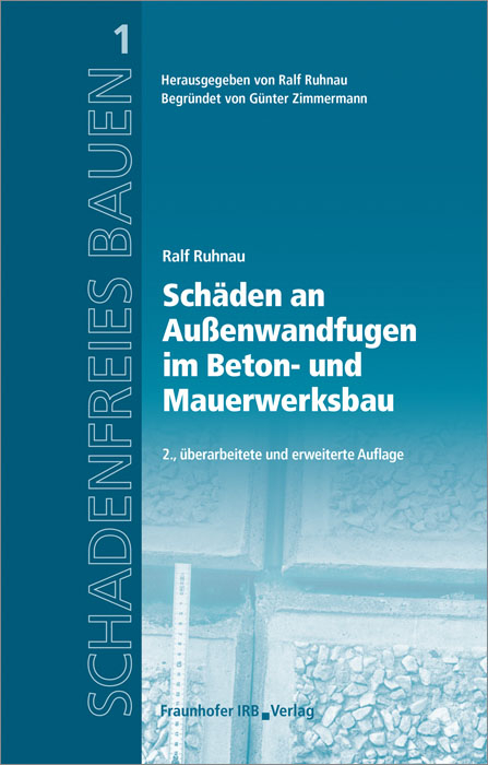 Schäden an Außenwandfugen im Beton- und Mauerwerksbau - Ralf Ruhnau