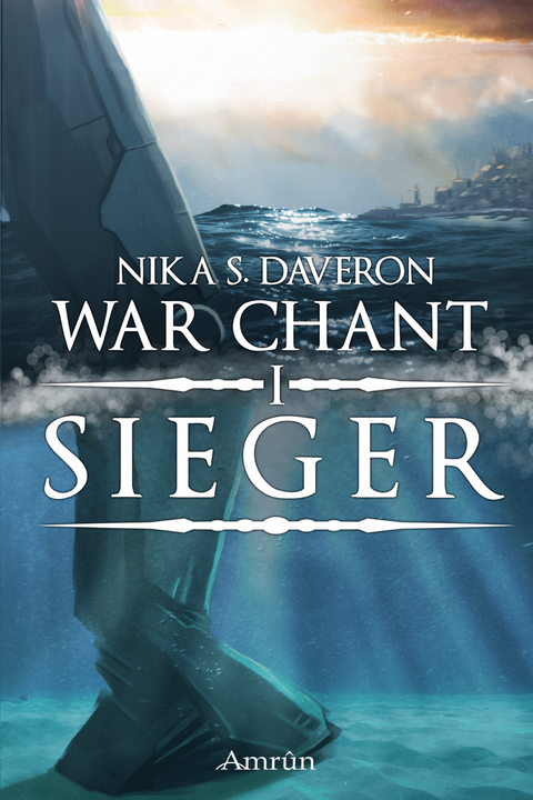 War Chant I: Sieger - Nika S. Daveron