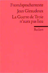 La Guerre de Troie n'aura pas lieu - Jean Giraudoux