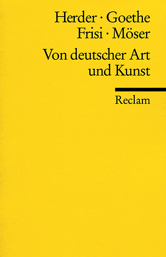 Von deutscher Art und Kunst - Johann G Herder, Johann W von Goethe, Justus Möser