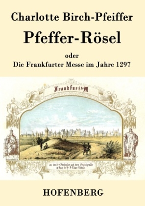 Pfeffer-Rösel -  Charlotte Birch-Pfeiffer