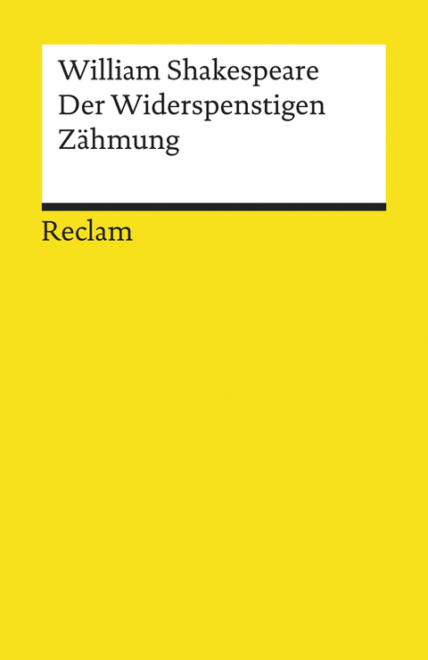 Der Widerspenstigen Zähmung - William Shakespeare