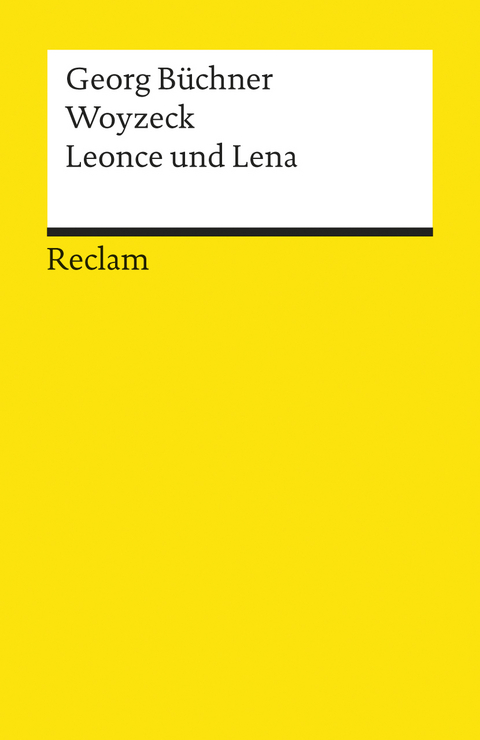 Woyzeck. Leonce und Lena - Georg Büchner
