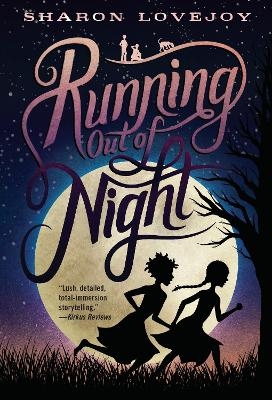 Running Out of Night - Sharon Lovejoy