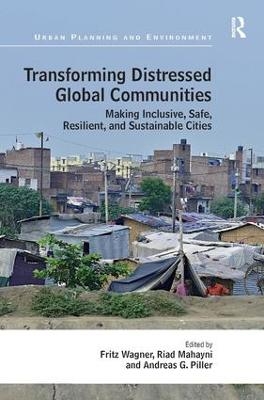Transforming Distressed Global Communities - 