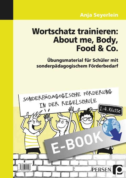 Wortschatz trainieren: About me, Body, Food & Co. - Anja Seyerlein