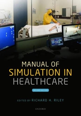Manual of Simulation in Healthcare - 