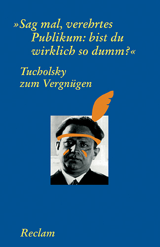 Tucholsky zum Vergnügen - 