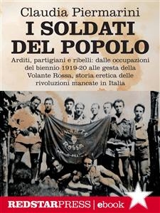 I soldati del popolo - Claudia Piermarini