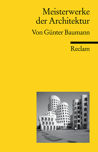 Meisterwerke der Architektur - Günter Baumann