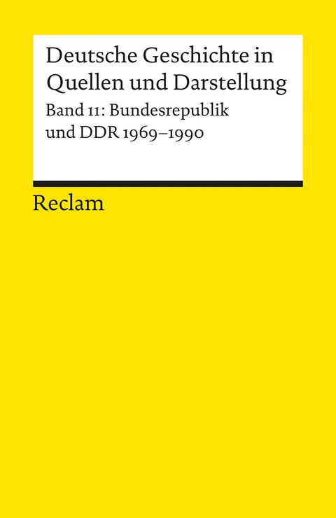 Deutsche Geschichte in Quellen und Darstellung / Bundesrepublik und DDR. 1969-1990 - 