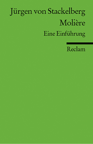 Molière. Eine Einführung - Jürgen von Stackelberg