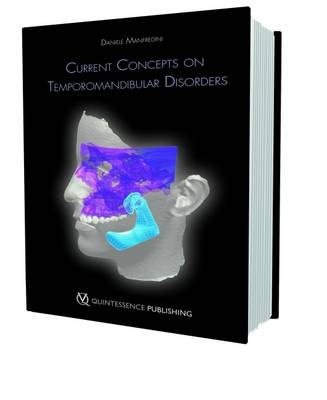 Current Concepts on Temporomandibular Disorders - Daniele Manfredini