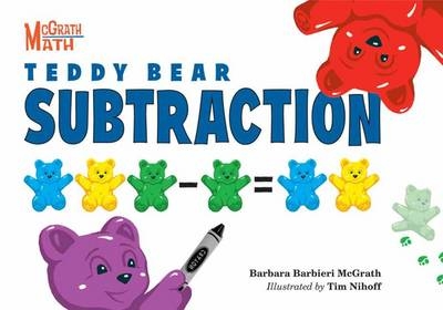 Teddy Bear Subtraction - Barbara Barbieri McGrath