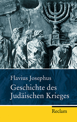 Geschichte des Judäischen Krieges - Flavius Josephus