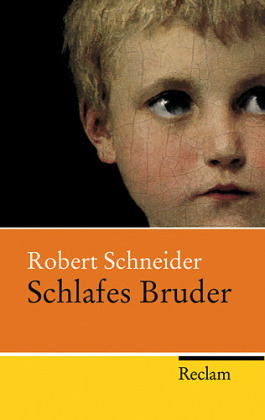 Schlafes Bruder - Robert Schneider