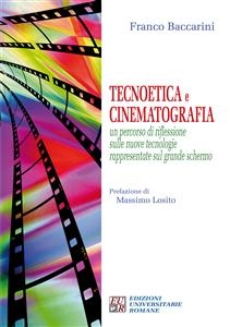 Tecnoetica e Cinematografia - Franco Baccarini