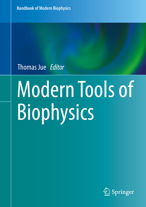 Modern Tools of Biophysics - 
