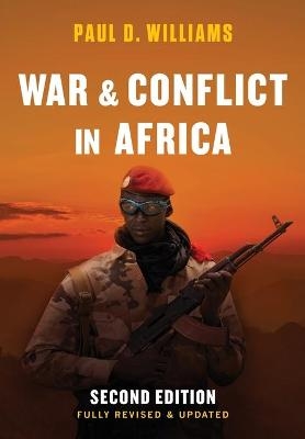 War and Conflict in Africa - Paul D. Williams