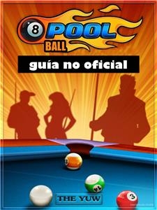 8 Ball Pool: guía no oficial -  Joshua Abbott