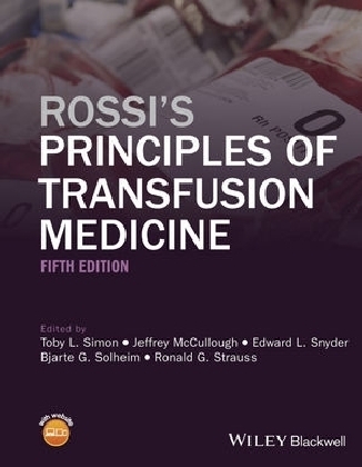 Rossi′s Principles of Transfusion Medicine 5e - TL Simon
