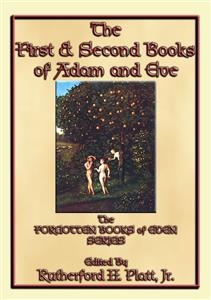 The First and Second Books of Adam and Eve - Unknown Author