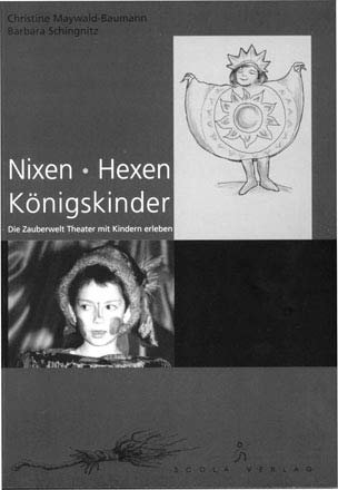 Nixen, Hexen, Königskinder - Christine Maywald-Baumann, Barbara Schingnitz