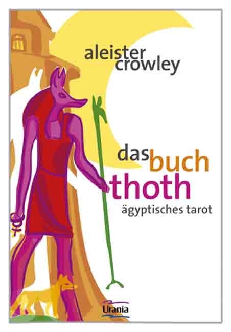 Das Buch Thoth - Aleister Crowley