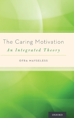 The Caring Motivation - Ofra Mayseless