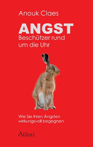 Angst – Beschützer rund um die Uhr - Anouk Claes