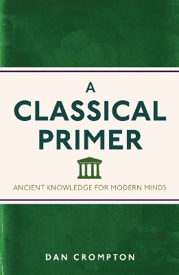 A Classical Primer - Dan Crompton