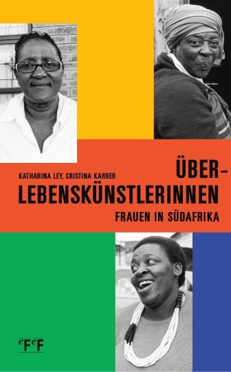 Überlebenskünstlerinnen - Katharina Ley, Cristina Karrer