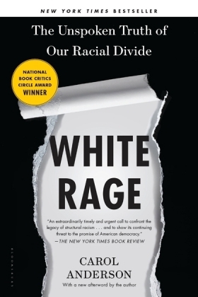 White Rage - Carol Anderson