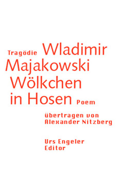 Tragödie Wladimir Majakowski. Wölkchen in Hosen. Poem - Wladimir Majakowski