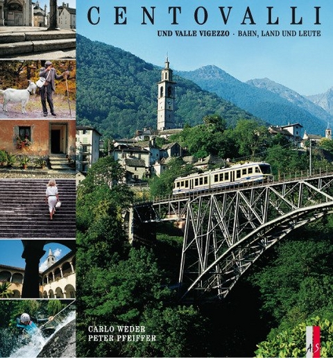 Centovalli und Valle Vigezzo - Peter Pfeiffer, Carlo Weder