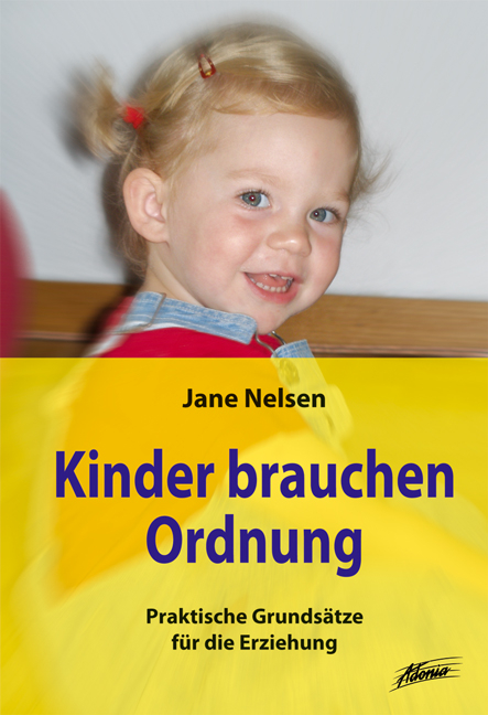 Kinder brauchen Ordnung - Jane Nelsen