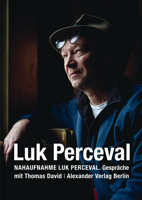 Nahaufnahme Luk Perceval - Thomas David, Luk Perceval