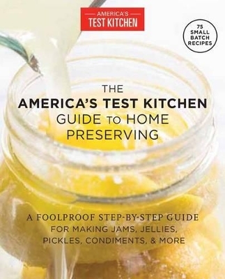 Foolproof Preserving and Canning - 