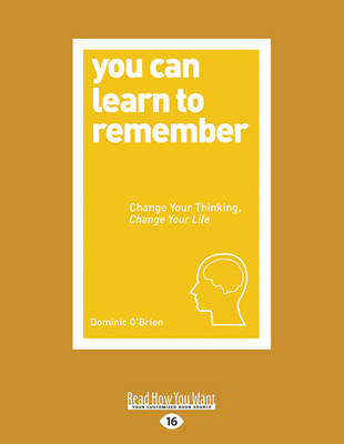 You Can Learn to Remember - Dominic O'Brien