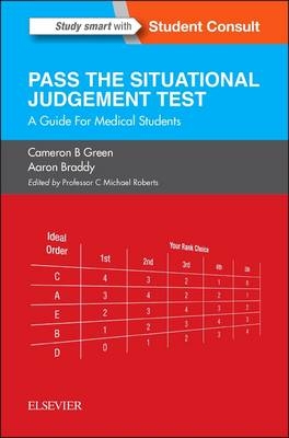 SJT: Pass the Situational Judgement Test - Cameron B Green, Aaron Braddy, C Michael Roberts