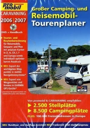 Promobil Caravaning. Großer Camping- und Reisemobil Tourenplaner 2006/2007, DVD-ROMs