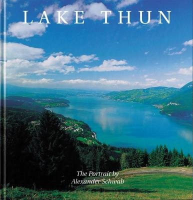 Lake Thun - Alexander Schwab