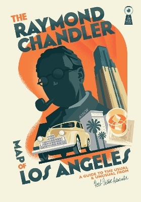 The Raymond Chandler Map of Los Angeles - Herb Lester Associates