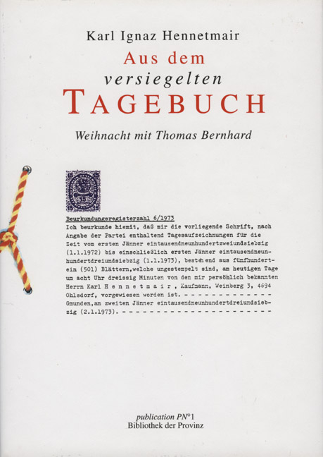 Aus dem versiegelten Tagebuch - Karl Ignaz Hennetmair