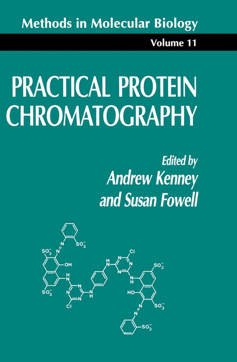 Practical Protein Chromatography - Andrew Kenney, Susan Fowell
